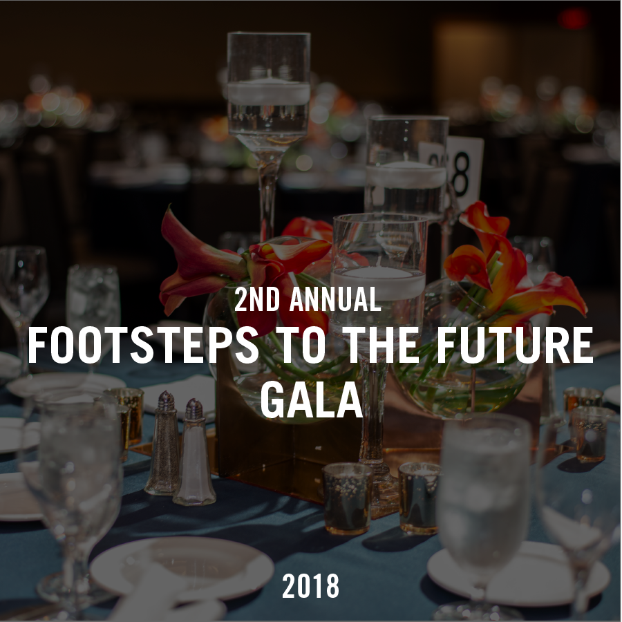 2nd Annual Footsteps to the Future Gala