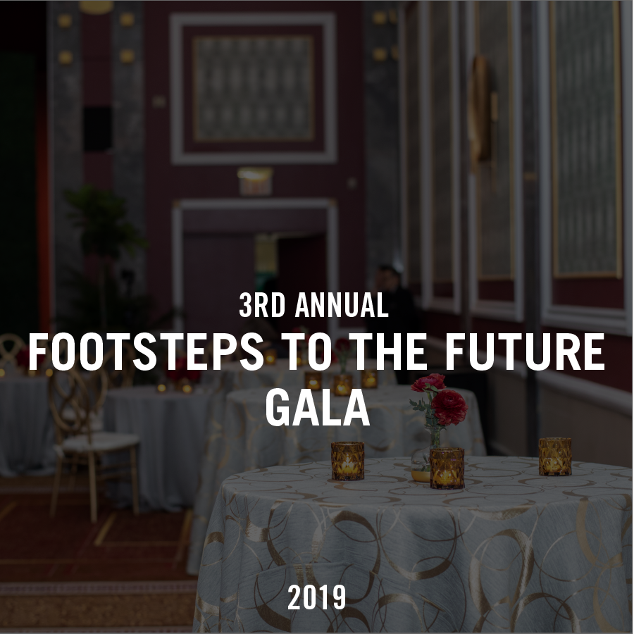 3rd Annual Footsteps to the Future Gala