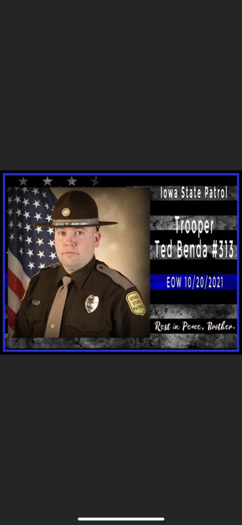 Iowa State Patrol District 10
Line of Duty Death: October 20, 2021