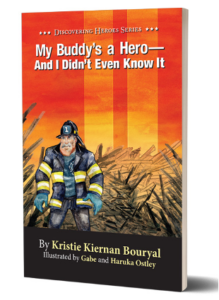 My Buddy’s a Hero – And I Didn’t Even Know It